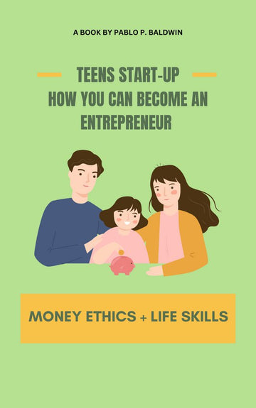 Teens Start Up — How You Can Become an Entrepreneur